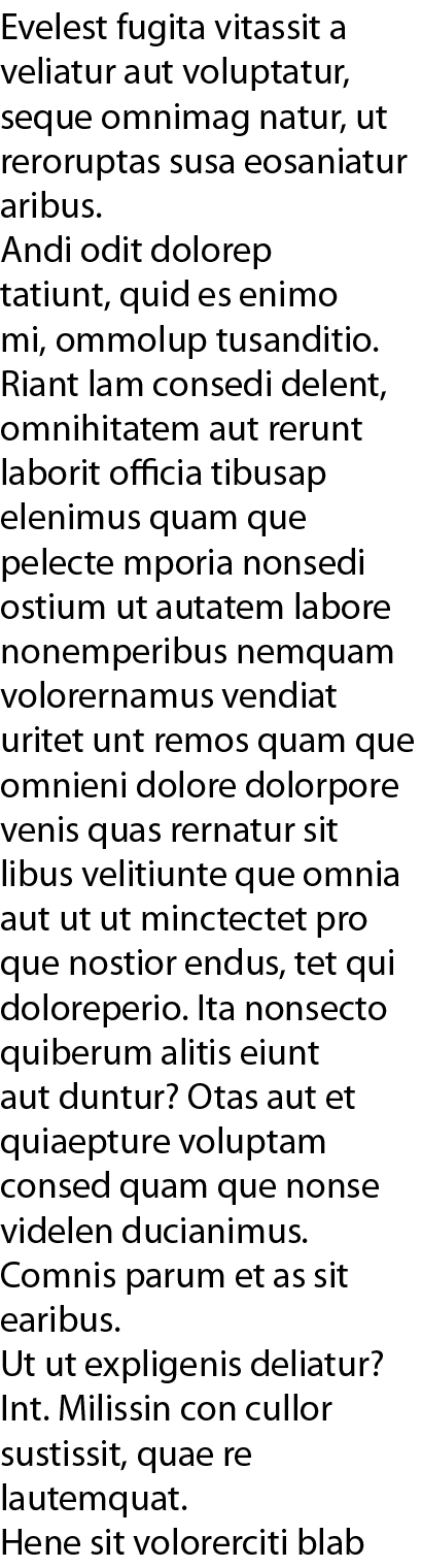 Evelest fugita vitassit a veliatur aut voluptatur, seque omnimag natur, ut reroruptas susa eosaniatur aribus  Andi od   